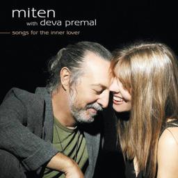 Songs for the inner lover (Miten with Deva Premal)