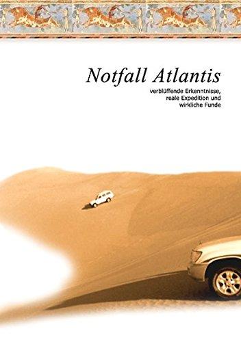 Notfall Atlantis: Verblüffende Erkenntnisse, reale Expedition und wirkliche Funde