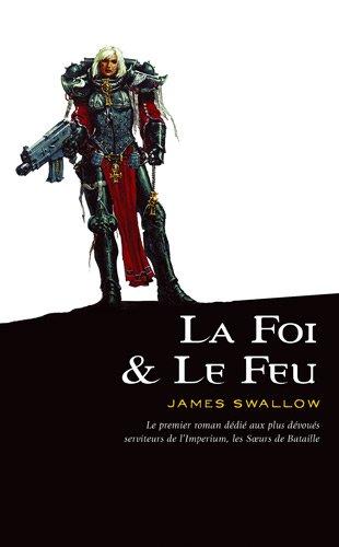 La foi & le feu