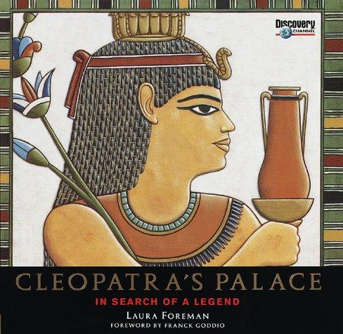 Cleopatra's Palace:: In Search of a Legend