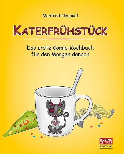 Katerfrühstück: Das erste Comic-Kochbuch für den Morgen danach