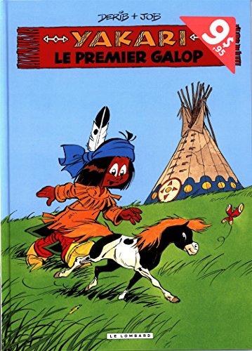 Yakari. Vol. 16. Le premier galop