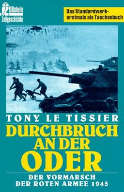 Durchbruch an der Oder: Der Vormarsch der Roten Armee 1945