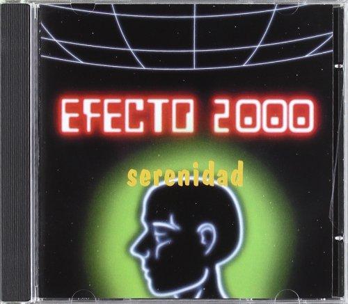 Efecto 2000 - Serenidad