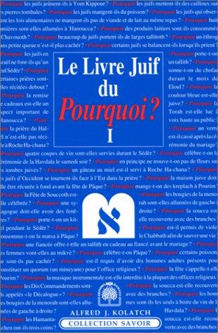 Le livre juif du pourquoi ?. Vol. 1