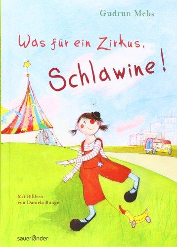 Was für ein Zirkus, Schlawine!