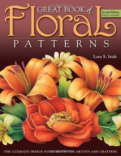 Great Book of Floral Patterns: The Ultimate Design Sourcebook for Artists and Crafters