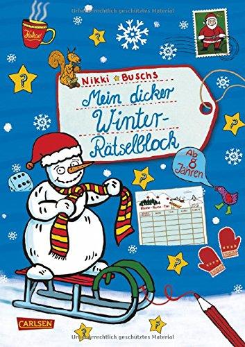 Mein dicker Winter-Rätselblock: Rätsel, Spiele Witze, Scherzfragen, Labyrinthe und vieles mehr