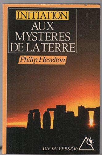 Initiation aux mystères de la Terre