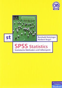 SPSS Statistics - Ehemals PASW: Statistische Methoden und Fallbeispiele