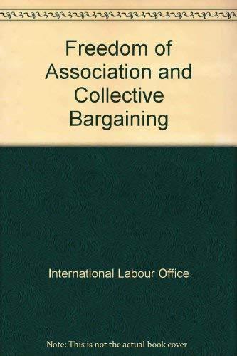 Freedom of Association and Collective Bargaining