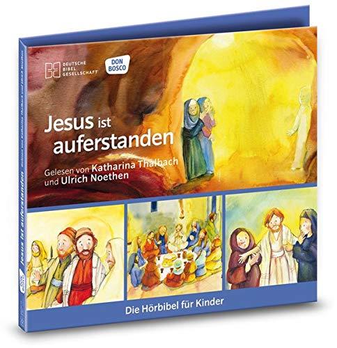 Jesus ist auferstanden. Die Hörbibel für Kinder. Gelesen von Katharina Thalbach und Ulrich Noethen: Das letzte Abendmahl. Der Kreuzweg Jesu. Jesus ist auferstanden. Der Weg nach Emmaus.