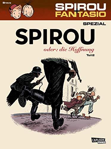 Spirou und Fantasio Spezial 28: Spirou oder: die Hoffnung 2: Teil 2 (28)