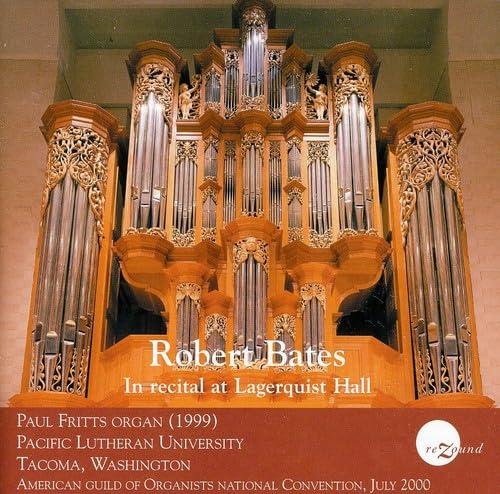 Robert Bates-in Recital at Lagerquist Hall