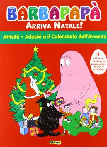 Arriva il Natale! Barbapapà. Con adesivi