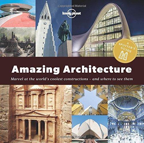 Spotter's Guide Amazing Architecture (Lonely Planet)