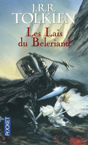 Histoire de la Terre du Milieu. Les lais du Beleriand