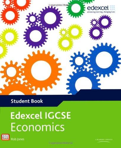 Edexcel International GCSE Economics Student Book with ActiveBook CD