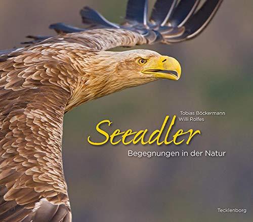 Seeadler: Begegnungen in der Natur