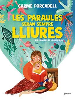 Les paraules seran sempre lliures (No ficción ilustrados)