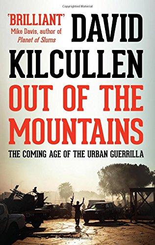 Out of the Mountains: The Coming Age of the Urban Guerrilla