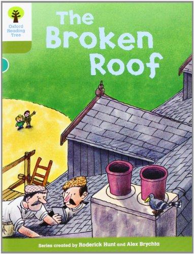 Oxford Reading Tree: Level 7: Stories: the Broken Roof