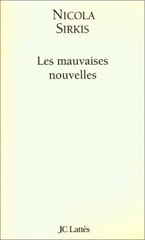 Les mauvaises nouvelles