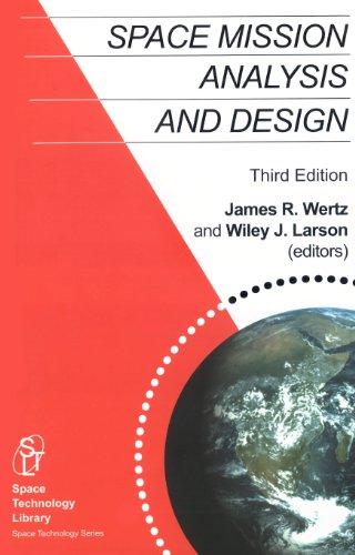 Space Mission Analysis and Design (Space Technology Library)