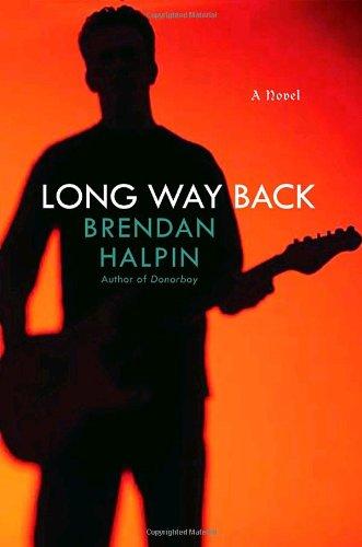 Long Way Back: A Novel