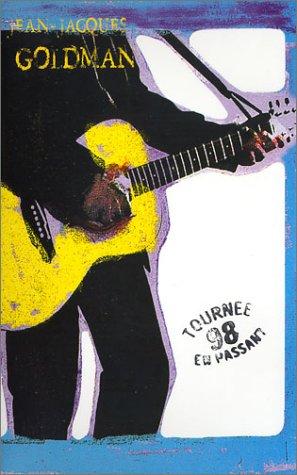 Jean-Jacques Goldman : Tournée en passant 1998 [VHS]