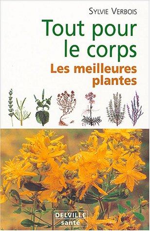 Tout pour le corps : les meilleurs plantes