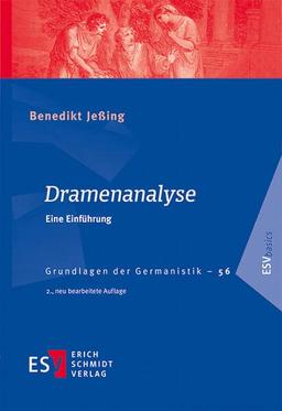 Dramenanalyse: Eine Einführung (Grundlagen der Germanistik)