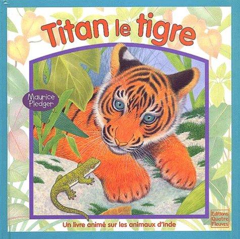 Titan le tigre