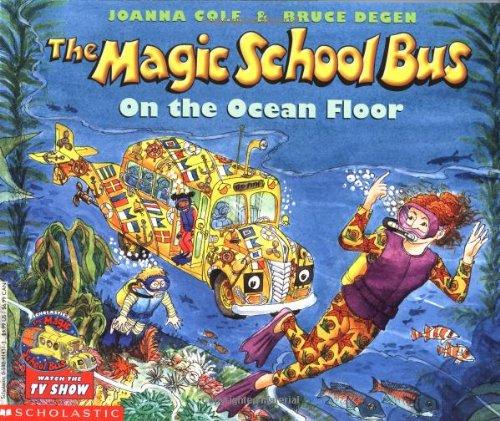 The Magic School Bus on the Ocean Floor