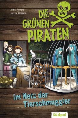 Die Grünen Piraten - Im Netz der Tierschmuggler