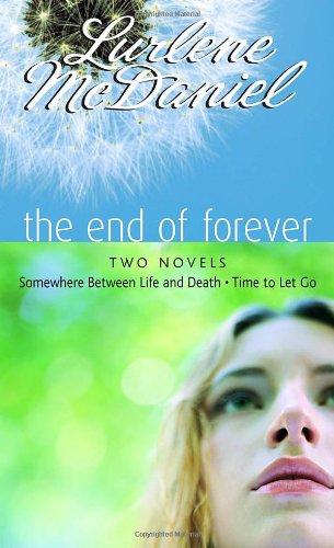 The End of Forever (Lurlene McDaniel (Mass Market))