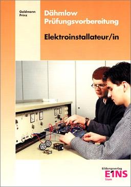 Dähmlow Prüfungsvorbereitung Elektroinstallateur/in. Aufgabensammlung und Lösungsheft. (Lernmaterialien): 2 Bde.