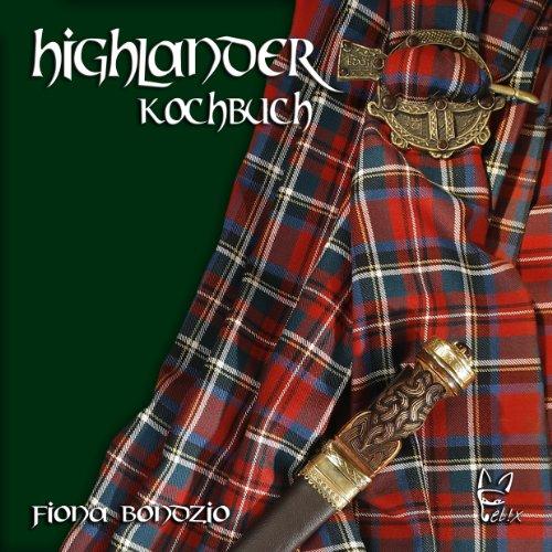 Das Highlander-Kochbuch