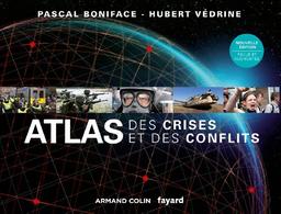 Atlas des crises et des conflits