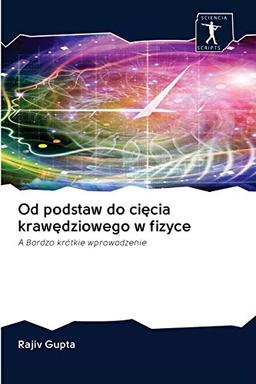 Od podstaw do cięcia krawędziowego w fizyce: A Bardzo krótkie wprowadzenie