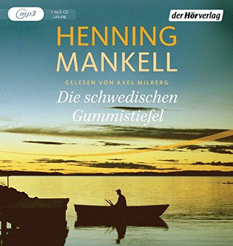 Die schwedischen Gummistiefel (Non-Wallander, Band 6)