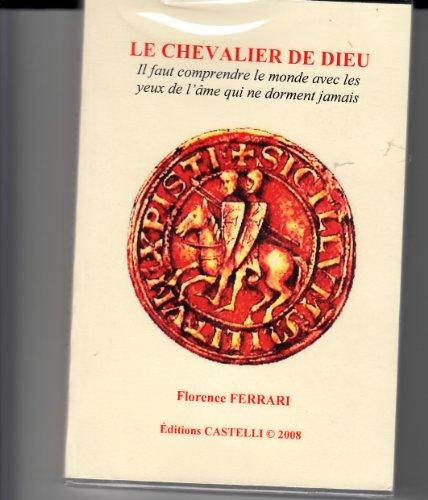 LE CHEVALIER DE DIEU