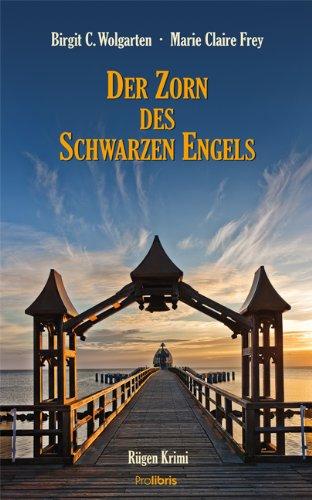 Der Zorn des schwarzen Engels: Rügen Krimi