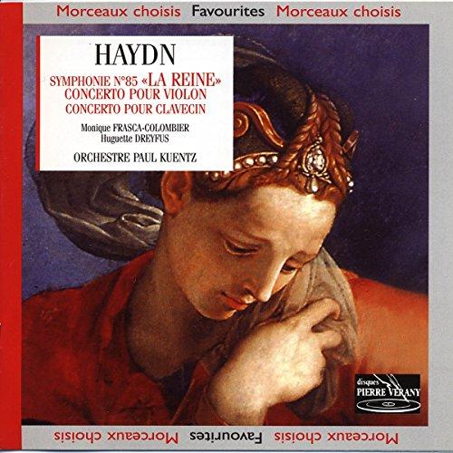 Haydn: Sinfonie Nr. 85/Violinkonzert/Klavierkonzert