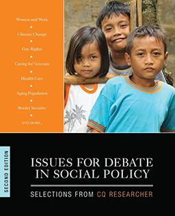 Issues for Debate in Social Policy: Selections From CQ Researcher