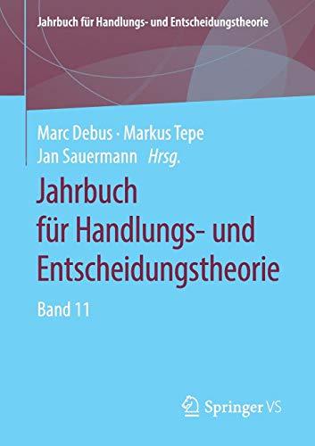 Jahrbuch für Handlungs- und Entscheidungstheorie: Band 11