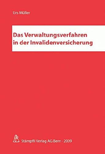 Das Verwaltungsverfahren in der Invalidenversicherung