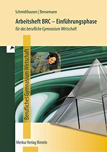 Arbeitsheft BRC - Einführungsphase: für das berufliche Gymnasium Wirtschaft in Niedersachsen