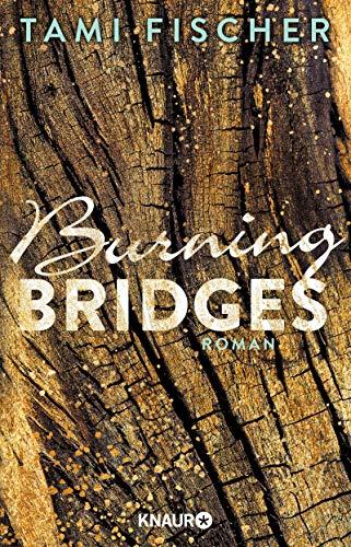 Burning Bridges: Roman (Fletcher University, Band 1)