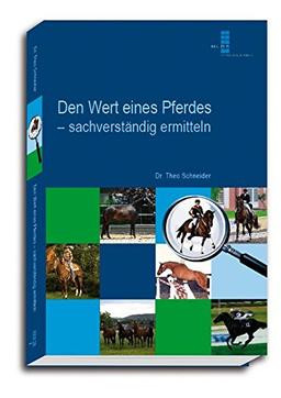 Den Wert eines Pferdes - sachverständig ermitteln